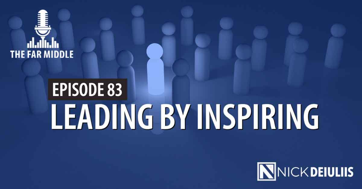 Leading by Inspiring